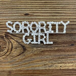 Sorority Girl Brooch NIP, rhinestones bling out the word “Sorority Girl, 3”